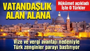 İşte Maltadan vatandaşlık alan Türk iş insanları