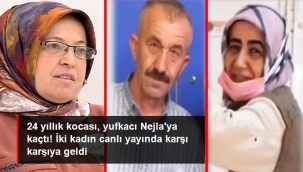 24 yıllık eşi, yufkacı Nejlaya kaçtı! İki kadın canlı yayında karşı karşıya geldi