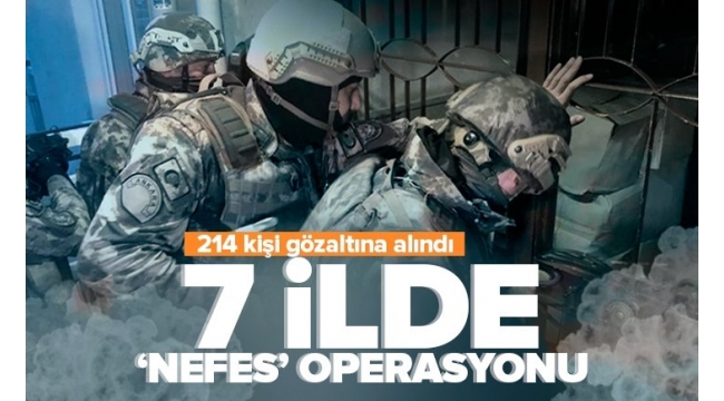  Nefes Operasyonu açıklaması: Kaçakçılara dev darbe! 214 Gözaltı...