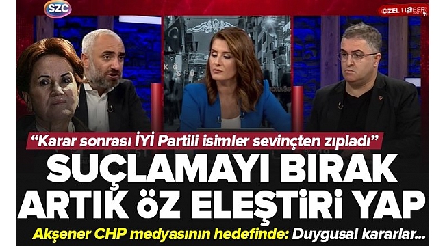 CHP yandaşı İsmail Saymaz'dan Meral Akşener'e eleştiri: CHP'yi suçlamaktansa öz eleştiri yapmalı.