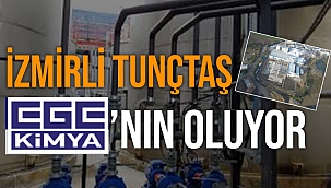 Ege Kimya, İzmirli kimya şirketi Tunçtaş Cam Sanayi'ni satın alıyor...