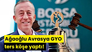 Ağaoğlu Avrasya GYO ters köşe yaptı!
