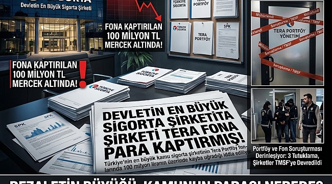  Devletin en büyük sigorta şirketi Tera fona para kaptırmış!